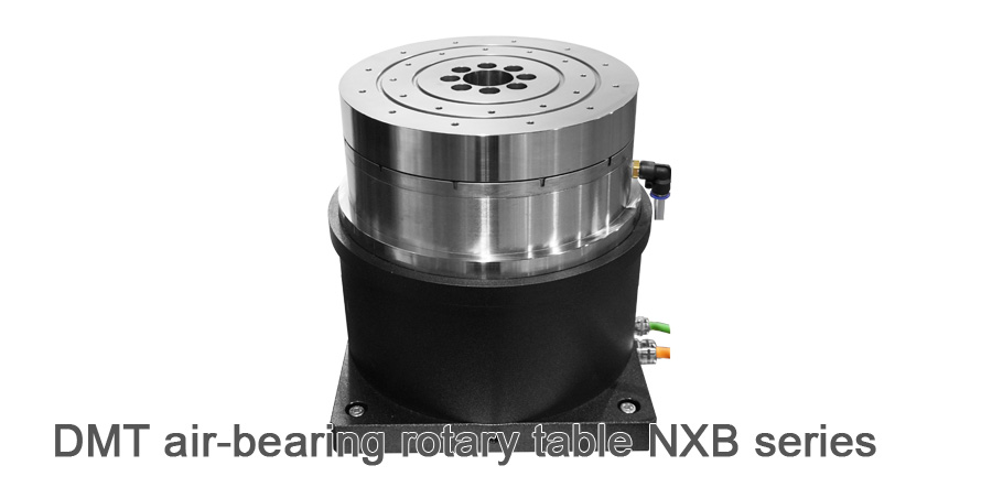 DTM air-bearing rotary table